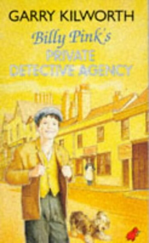 Book cover for "Billy Pink's Private Detective Agency" by Garry Douglas Kilworth