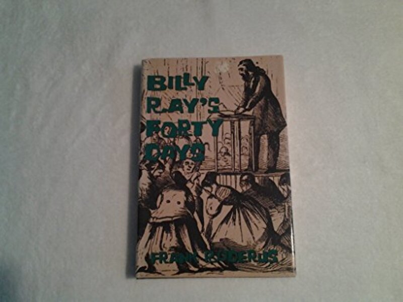 Book cover for "Billy Ray's Forty Days" by Frank Roderus
