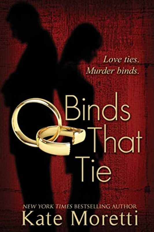 Book cover for "Binds That Tie" by Kate Moretti