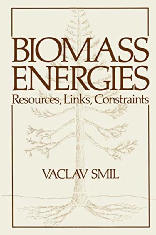 Book cover for "Biomass Energies" by Vaclav Smil