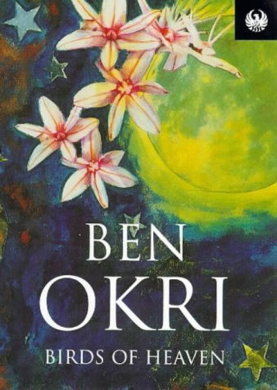 Book cover for "Birds of Heaven" by Ben Okri