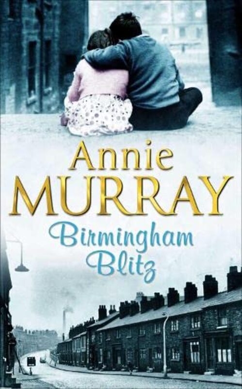 Book cover for "Birmingham Blitz / Kate and Olivia" by Annie Murray