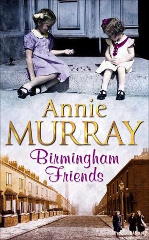 Book cover for "Birmingham Friends" by Annie Murray