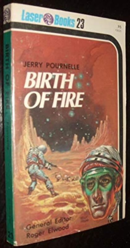 Book cover for "Birth of Fire" by Jerry Pournelle