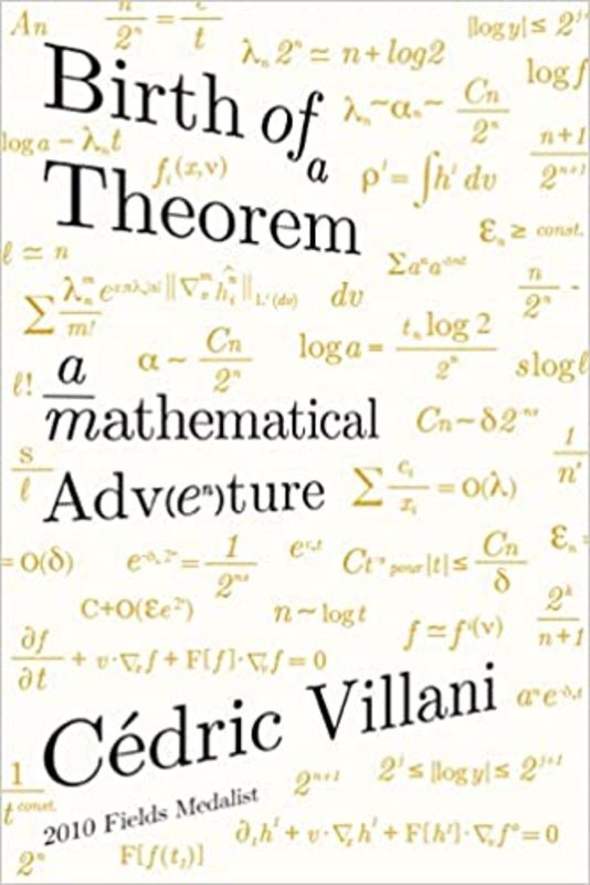 Book cover for "Birth of a Theorem" by Cédric Villani