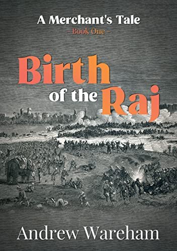 Book cover for "Birth of the Raj" by Andrew Wareham