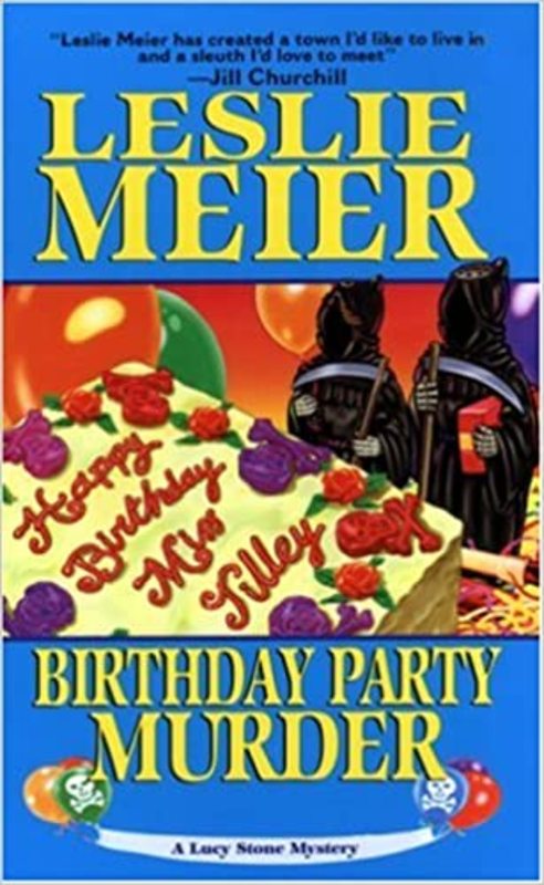 Book cover for "Birthday Party Murder" by Leslie Meier