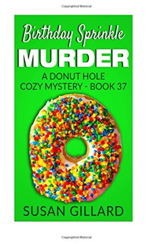Book cover for "Birthday Sprinkle Murder" by Susan Gillard