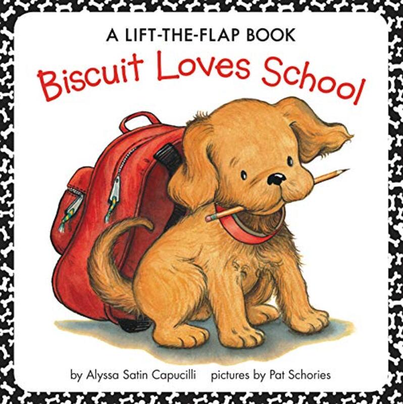 Book cover for "Biscuit Loves School: A Lift-the-Flap Book" by Alyssa Satin Capucilli