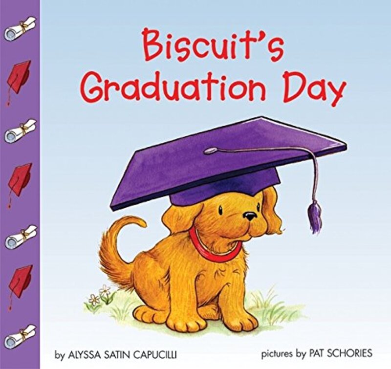 Book cover for "Biscuit's Graduation Day" by Alyssa Satin Capucilli