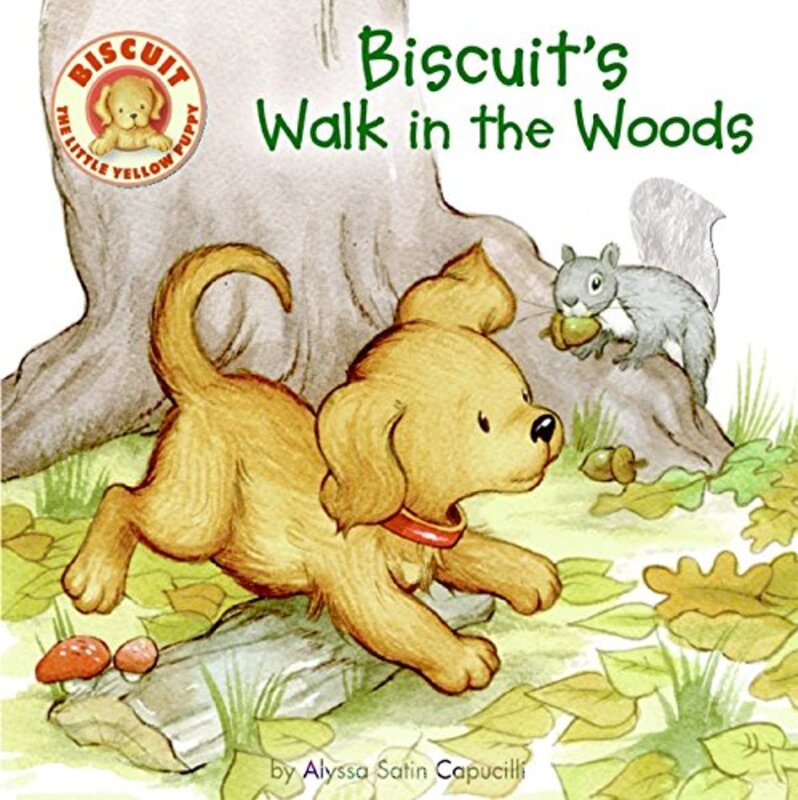 Book cover for "Biscuit's Walk in the Woods" by Alyssa Satin Capucilli