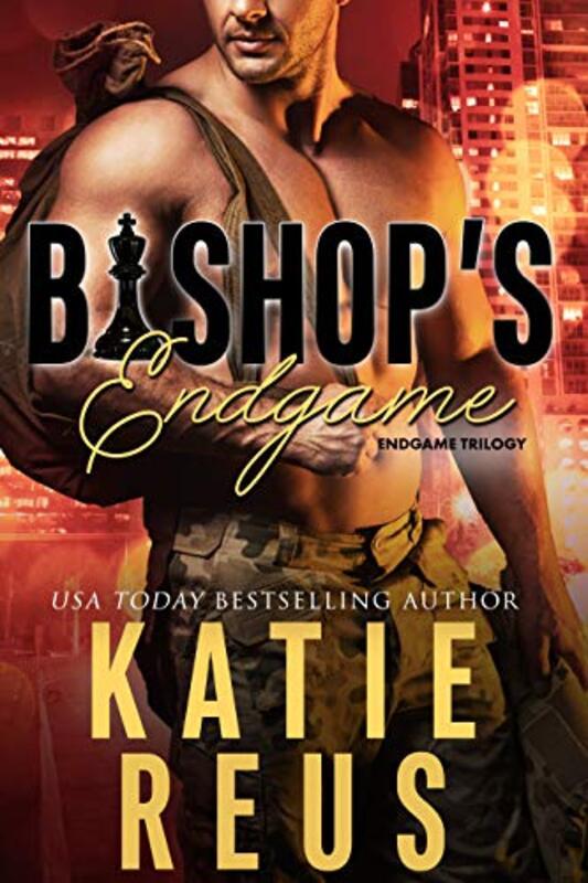 Book cover for "Bishop's Endgame" by Katie Reus