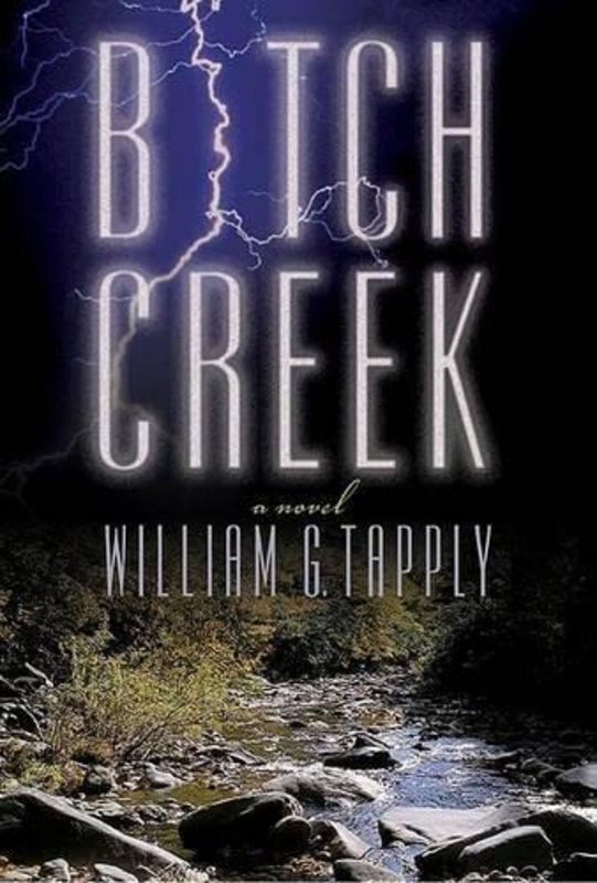 Book cover for "Bitch Creek" by William G Tapply
