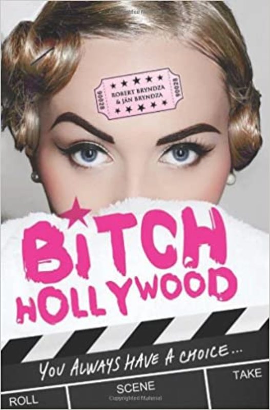 Book cover for "Bitch Hollywood" by Robert Bryndza