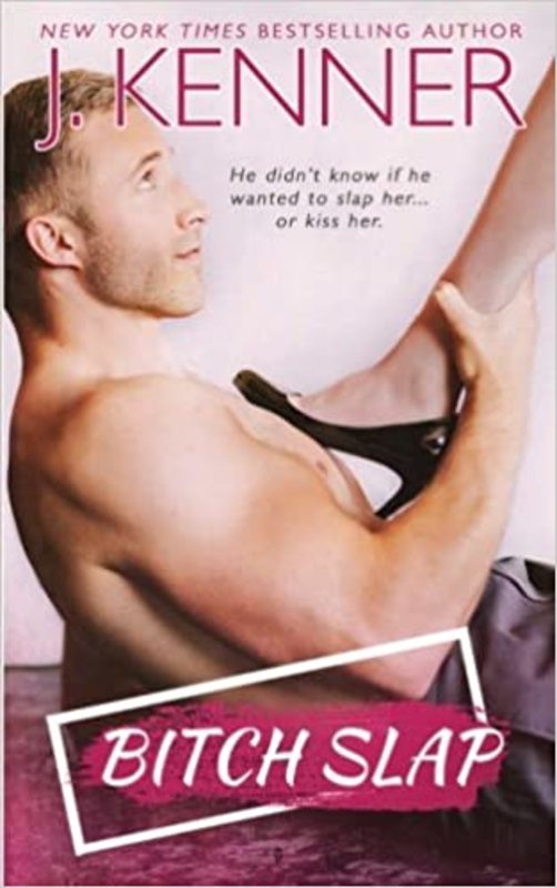 Book cover for "Bitch Slap" by J Kenner