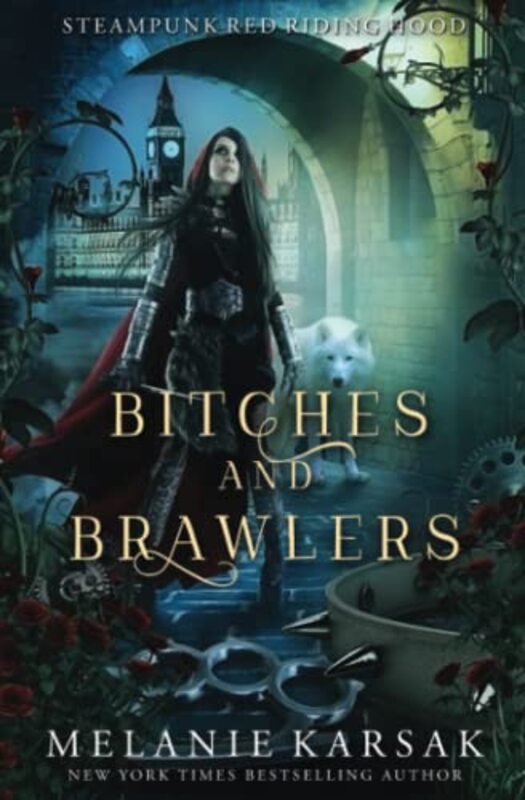 Book cover for "Bitches and Brawlers" by Melanie Karsak