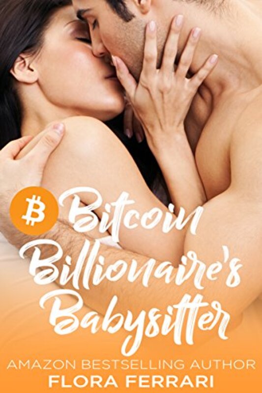 Book cover for "Bitcoin Billionaire's Babysitter" by Flora Ferrari
