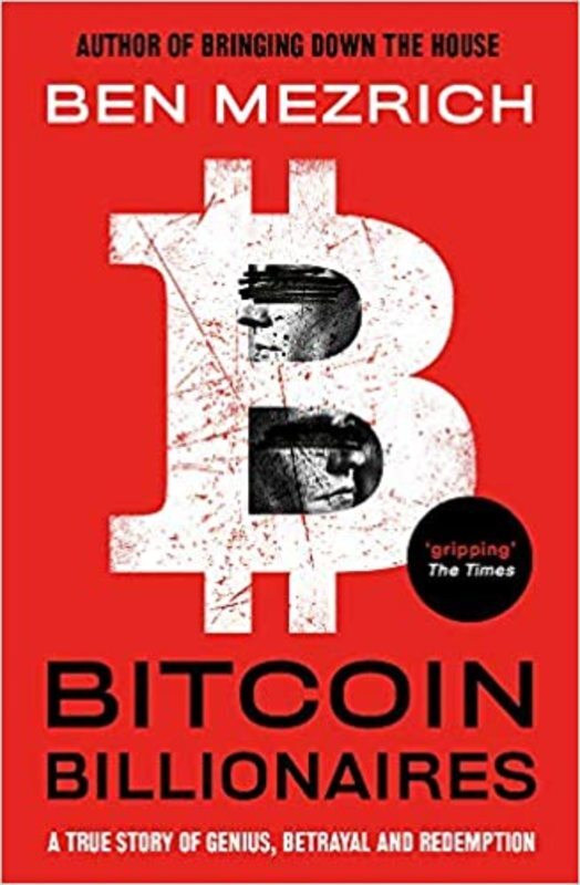 Book cover for "Bitcoin Billionaires" by Ben Mezrich