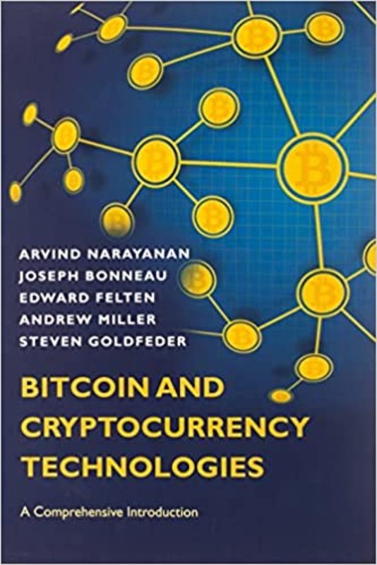 Book cover for "Bitcoin and Cryptocurrency Technologies" by Arvind Narayanan