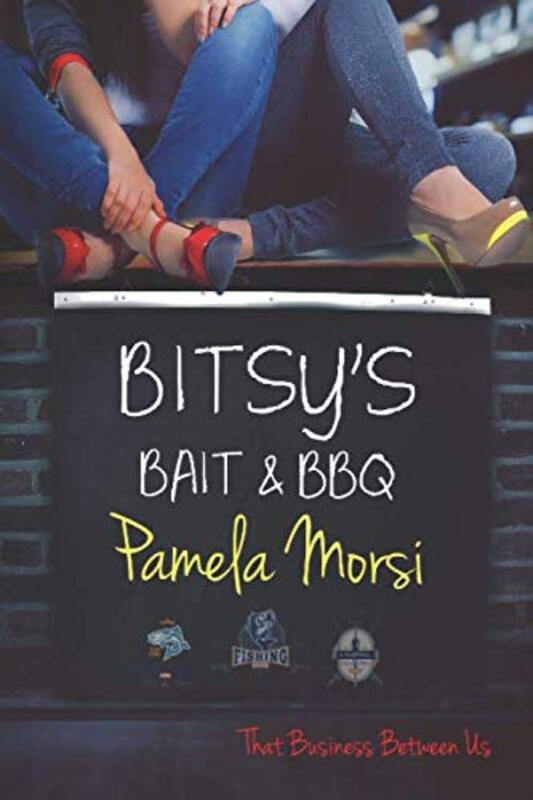 Book cover for "Bitsy's Bait and BBQ" by Pamela Morsi