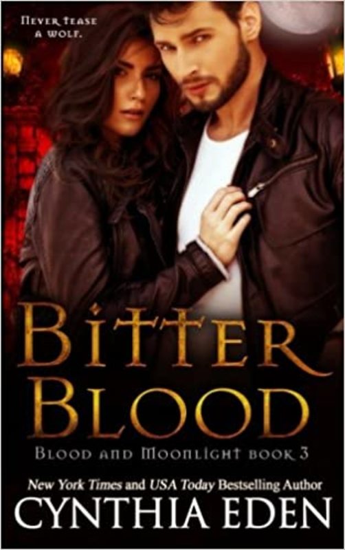 Book cover for "Bitter Blood" by Cynthia Eden