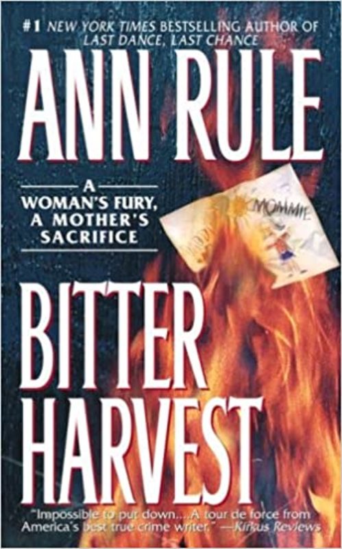 Book cover for "Bitter Harvest" by Ann Rule
