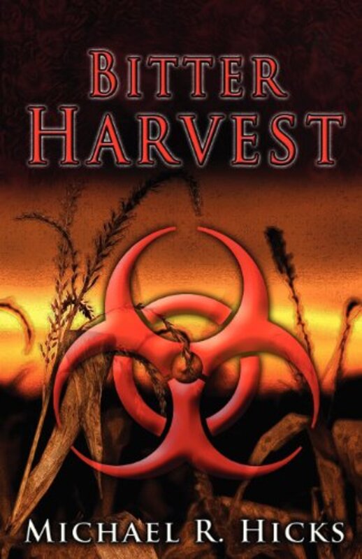 Book cover for "Bitter Harvest" by Michael Hicks