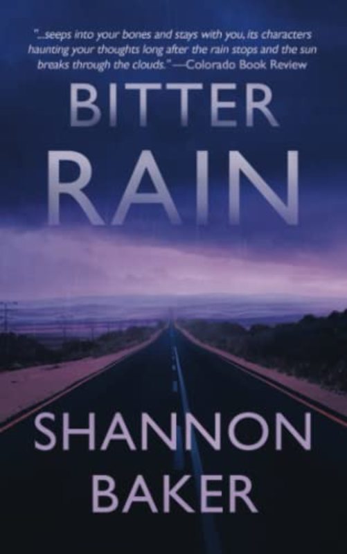 Book cover for "Bitter Rain" by Shannon Baker