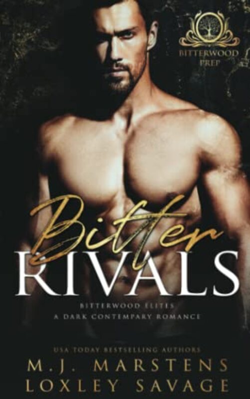 Book cover for "Bitter Rivals" by Loxley Savage