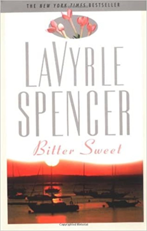 Book cover for "Bitter Sweet" by LaVyrle Spencer