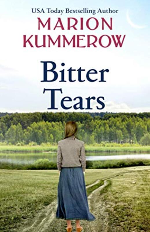 Book cover for "Bitter Tears" by Marion Kummerow