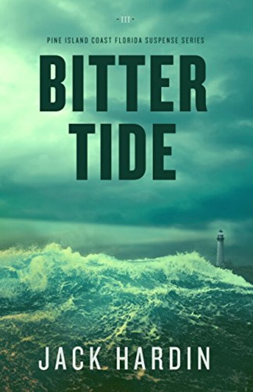 Book cover for "Bitter Tide" by Jack Hardin
