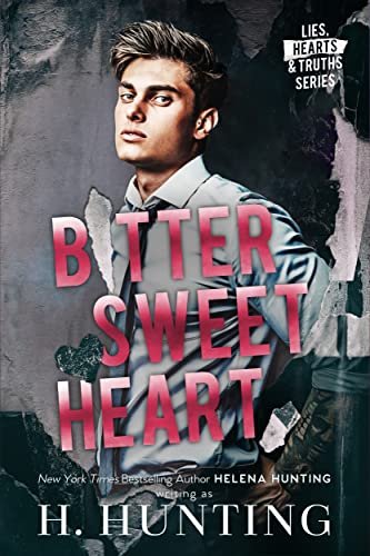 Book cover for "Bitter Sweet Heart" by Helena Hunting