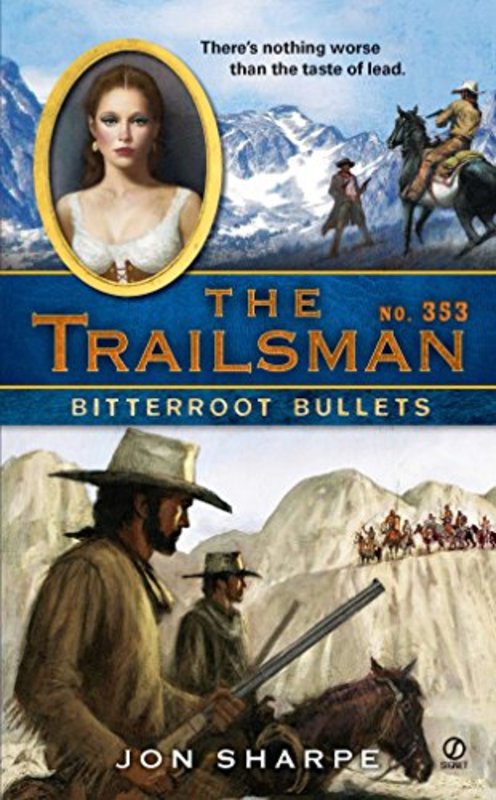Book cover for "Bitterroot Bullets" by Jon Sharpe