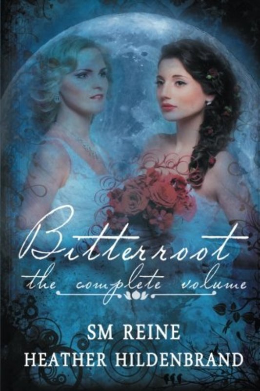 Book cover for "Bitterroot: Part 1-3" by SM Reine