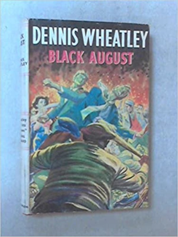 Book cover for "Black August" by Dennis Wheatley