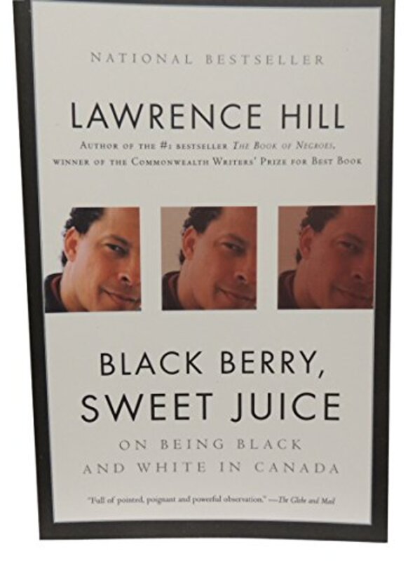 Book cover for "Black Berry, Sweet Juice" by Lawrence Hill
