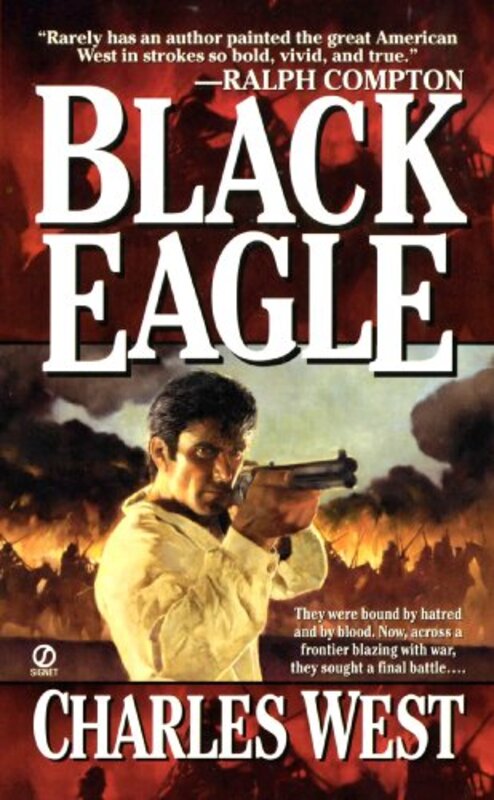 Book cover for "Black Eagle" by Charles G West