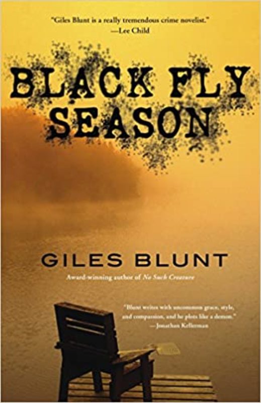 Book cover for "Black Fly Season" by Giles Blunt