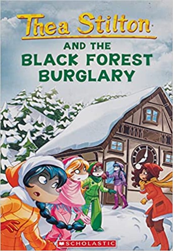 Book cover for "Black Forest Burglary" by Thea Stilton