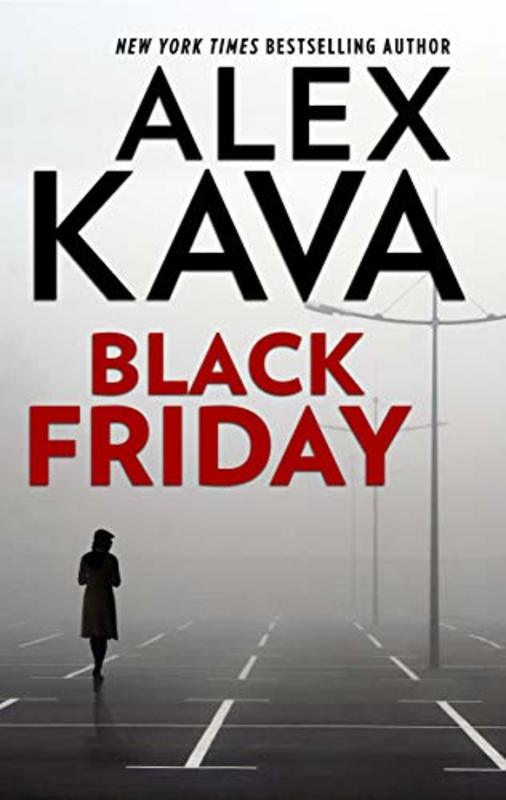 Book cover for "Black Friday" by Alex Kava