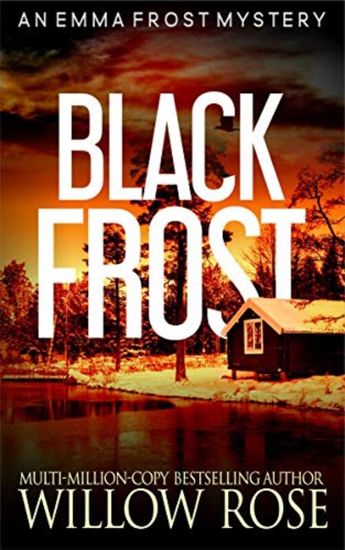 Book cover for "Black Frost" by Willow Rose