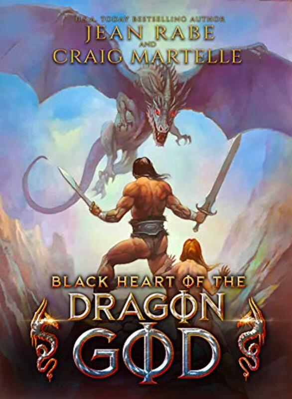 Book cover for "Black Heart of the Dragon God" by Craig Martelle