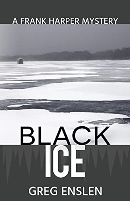 Book cover for "Black Ice" by Greg Enslen