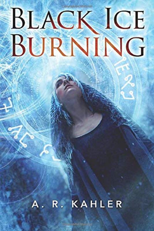 Book cover for "Black Ice Burning" by AR Kahler