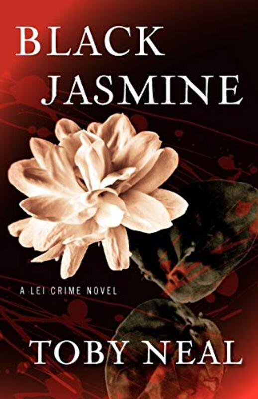 Book cover for "Black Jasmine" by Toby Neal