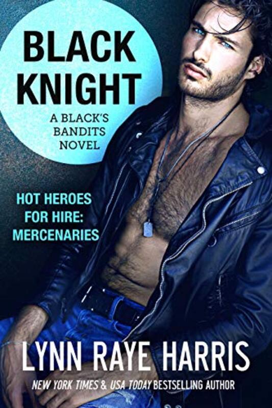 Book cover for "Black Knight" by Lynn Raye Harris