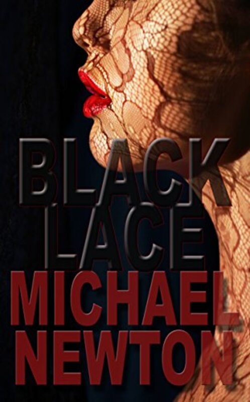 Book cover for "Black Lace" by Mike Newton