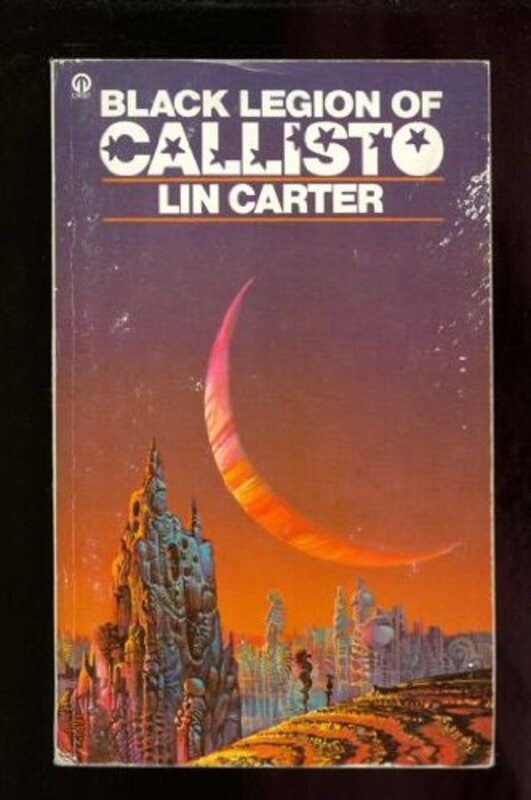 Book cover for "Black Legion of Callisto" by Lin Carter