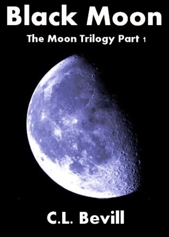 Book cover for "Black Moon" by CL Bevill